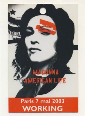 MADONNA / PASS PLASTIQUE AMERICAN LIFE PARIS 7 MAI 2003 / PROMO FRANCE