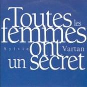 TOUTES LES FEMMES ONT UN SECRET / CDS PROMO