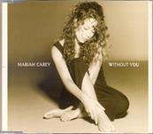 MARIAH CAREY / WITHOUT YOU / CDS EUROPE
