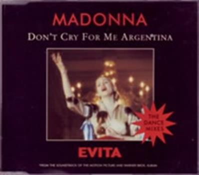 MADONNA - DON'T CRY FOR ME ARGENTINA - THE DANCE MIXES / CDS UK