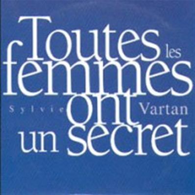 TOUTES LES FEMMES ONT UN SECRET / CDS PROMO